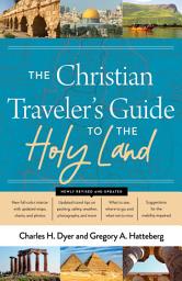 Icon image The Christian Traveler's Guide to the Holy Land
