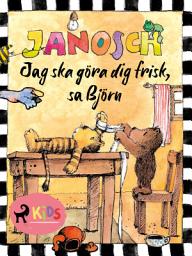 Icon image Jag ska göra dig frisk, sa Björn