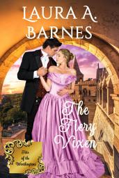 Icon image The Fiery Vixen: A Spicy Historical Enemies to Lovers Regency Romance