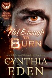 Icon image Hot Enough To Burn: A Paranormal Shifter Romance