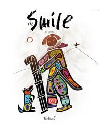 Icon image The Smile: A story about an Inuit girl, her parents, her dog, and her necklace