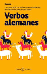 Icon image Verbos alemanes: La mejor guía de verbos para estudiantes de todos los niveles