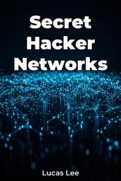 Icon image Secret Hacker Networks