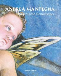 Icon image Mantegna: Renaissance-Innovator der Perspektive