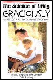 Icon image The Science of Living – Graciously