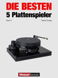 Icon image Die besten 5 Plattenspieler (Band 7): 1hourbook