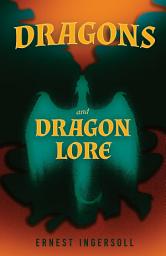 Icon image Dragons and Dragon Lore