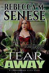 Icon image Tear Away: A Crossroad City Tale