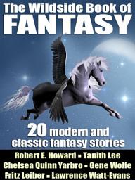 Icon image The Wildside Book of Fantasy: 20 Great Tales of Fantasy