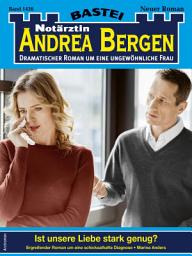 Icon image Notärztin Andrea Bergen 1426: Ist unsere Liebe stark genug?