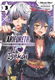 Icon image Arifureta: I Heart Isekai Vol. 3