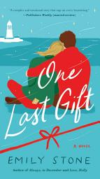 Icon image One Last Gift: A Novel
