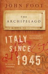 Icon image The Archipelago: Italy Since 1945