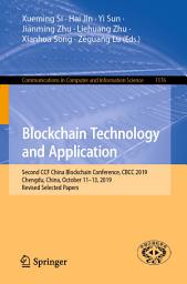 Icon image Blockchain Technology and Application: Second CCF China Blockchain Conference, CBCC 2019, Chengdu, China, October 11–13, 2019, Revised Selected Papers