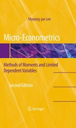 Icon image Micro-Econometrics: Methods of Moments and Limited Dependent Variables, Edition 2