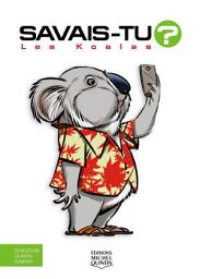 Icon image Savais-tu? - En couleurs 74 - Les Koalas