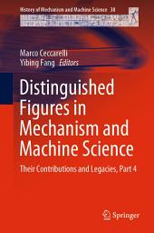 Icon image Distinguished Figures in Mechanism and Machine Science: Their Contributions and Legacies, Part 4