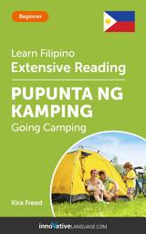 Icon image Filipino Extensive Reading: GOING CAMPING: Level 3