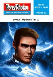 Icon image Perry Rhodan-Paket 62: Mythos (Teil2): Perry Rhodan-Heftromane 3050 bis 3099