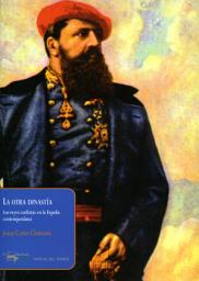 Icon image La otra dinastía: Los reyes carlistas en la España contemporánea