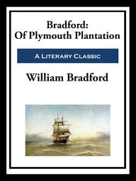 Icon image Bradford: Of Plymouth Plantation