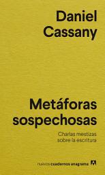 Icon image Metáforas sospechosas