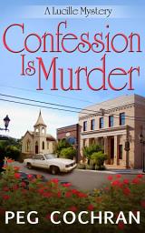 Icon image Confession Is Murder