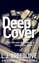 Icon image Deep Cover: Texas political suspense