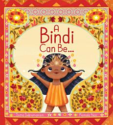 Icon image A Bindi Can Be …
