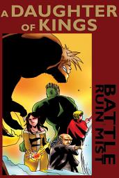Icon image A Daughter of Kings: The Complete Graphic Novel Series: Battle for Ruin Mist