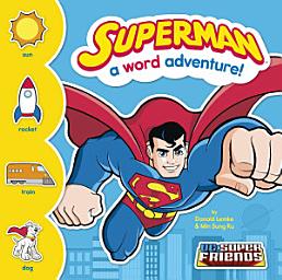 Icon image Superman: A Word Adventure!