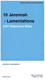Icon image 16 Jeremiah - Lamentations: ASV Reference Bible