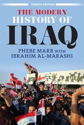 Icon image The Modern History of Iraq: Edition 4
