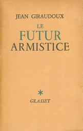 Icon image Le futur armistice