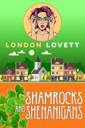 Icon image Shamrocks and Shenanigans: Cozy Mystery