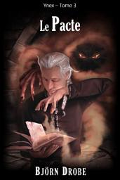 Icon image Le Pacte: Ynex vol.3