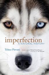 Icon image Imperfection: A Natural History