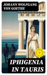 Icon image Iphigenia in Tauris: Enriched edition.