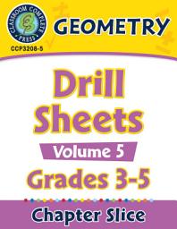 Icon image Geometry: Drill Sheets Vol. 5 Gr. 3-5