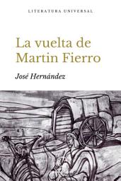 Icon image La vuelta de Martín Fierro