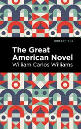 Icon image The Great American Novel