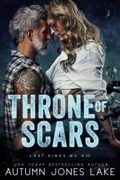 Icon image Throne of Scars (Lost Kings MC #20)