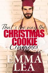 Icon image That's The Way The Christmas Cookie Crumbles
