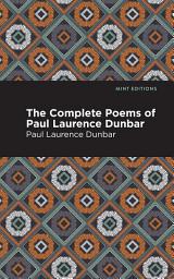 Icon image The Complete Poems of Paul Laurence Dunbar