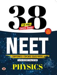 Icon image 38 Years NEET Previous Year PYQs Solved Question Papers (2025-1988) | Physics Chapterwise Topicwise Solutions For NEET Exam 2026 | Based on NCERT Latest Syllabus