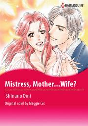 Icon image MISTRESS, MOTHER...WIFE?: Harlequin Comics
