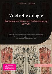 Icon image Voetreflexologie: De Complete Gids voor Reflexzones op de Voet