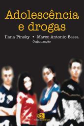 Icon image Adolescência e drogas