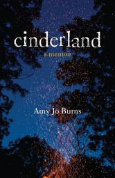 Icon image Cinderland: A Memoir
