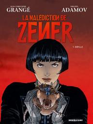 Icon image La malédiction de Zener: La malédiction de Zener Tome 1